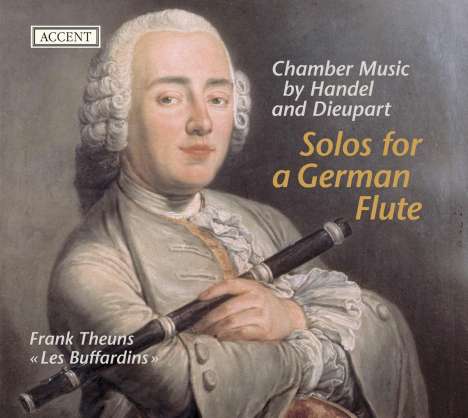 Solo for the German Flute - Musik von Händel &amp; Dieupart, CD