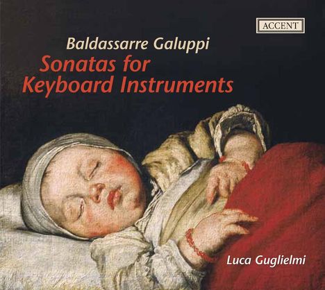 Baldassare Galuppi (1706-1785): Cembalosonaten in c,D,e (op.2 Nr.3),a,B, CD