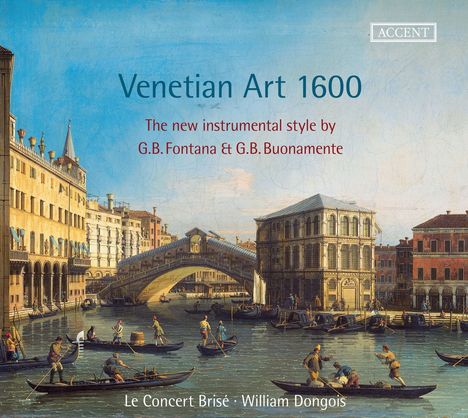 Venetian Art 1600 - The New Instrumental Style, CD