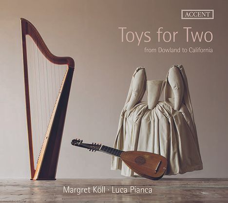 Toys for Two - From Dowland to California (Musik für Harfe &amp; Laute), CD