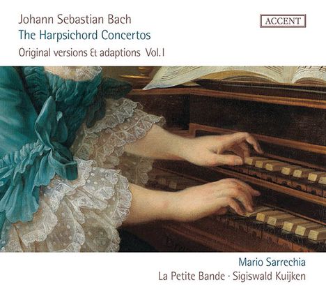 Johann Sebastian Bach (1685-1750): Cembalokonzerte - Originalversionen & Adaptionen Vol.1, CD