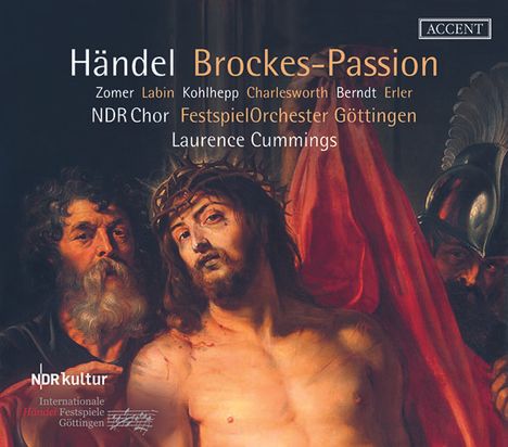 Georg Friedrich Händel (1685-1759): Passion nach Brockes HWV 48 "Der für die Sünden der Welt gemarterte und sterbende Jesus", 2 CDs