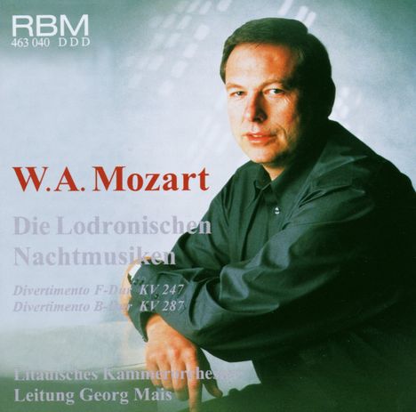 Wolfgang Amadeus Mozart (1756-1791): Divertimenti KV 247 &amp; 287, CD