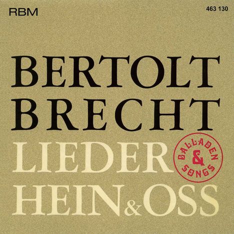 Hein &amp; Oss: Bertolt Brecht - Lieder, Balladen &amp; Songs, CD