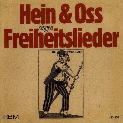 Hein und Oss: Hein &amp; Oss singen Freiheitslieder, CD