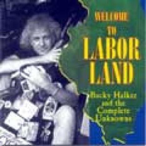 Welcome To Labor Land, CD