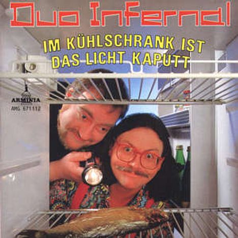 Duo Infernal: Im Kühlschrank ist das Licht kaputt, CD