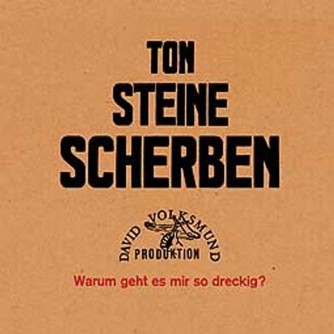 Ton Steine Scherben: Warum geht es mir so dreckig? (remastered) (180g), LP