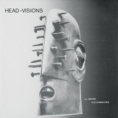 Bernd Kistenmacher: Head-Visions, LP