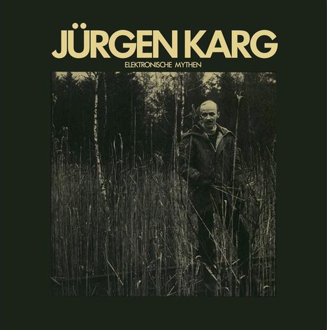 Jürgen Karg: Elektronische Mythen, CD