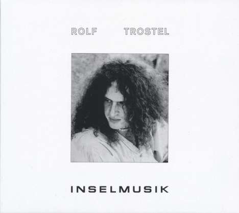 Rolf Trostel: Inselmusik, CD