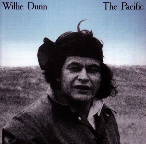 Willie Dunn: The Pacific, CD