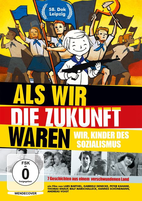 Als wir die Zukunft waren - Wir, Kinder des Sozialismus, DVD