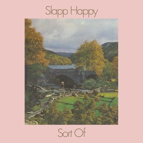 Slapp Happy: Sort Of (Bonus Edition), CD