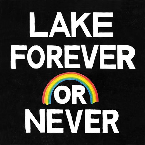 Lake (US): Forever Or Never, CD