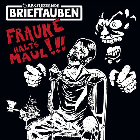 Abstürzende Brieftauben: Frauke halt's Maul (Limited-Edition), 1 Single 7" und 1 Maxi-CD