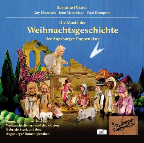 Susanne Ortner: Die Musik aus der Weihnachtsgeschichte der Augsburger Puppenkiste, CD