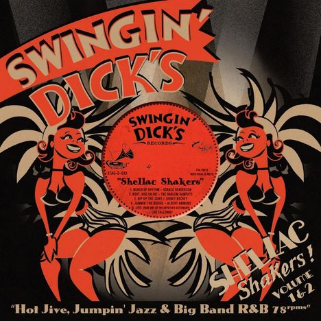 Swingin' Dick's Shellac Shakers! Volume 1 &amp; 2, CD