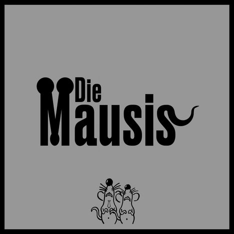 Die Mausis: Die Mausis, Single 10"