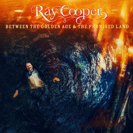 Ray Cooper: Between The Golden Age &amp; The Promised Land (Colored Vinyl), 1 LP und 1 CD