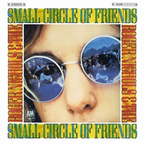 Roger Nichols (1944-2011): Roger Nichols And The Small Circle, CD