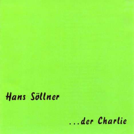 Hans Söllner: Der Charlie, CD