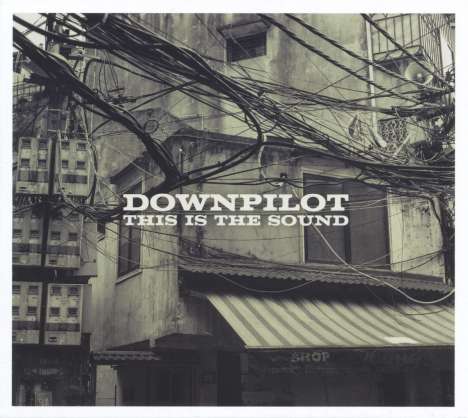 Downpilot: This Is The Sound, CD