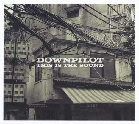 Downpilot: This Is The Sound, 1 LP und 1 CD