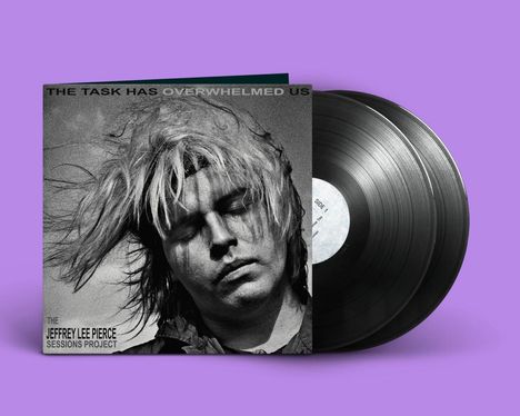 Jeffrey Lee Pierce: The Task Has Overwhelmed Us (180g), 2 LPs