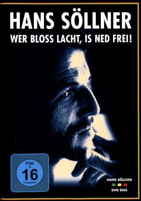 Hans Söllner: Wer bloß lacht, is ned frei!, DVD