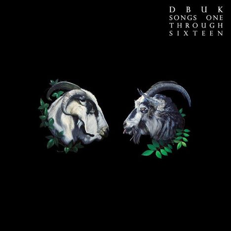 DBUK: Songs One Through Sixteen, 2 CDs