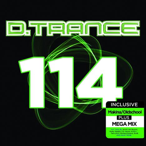 "D.Trance 114" in großen Lettern, inklusive Makina/Oldschool und Mega Mix. Grüne, geschwungene Linien auf schwarzem Hintergrund.