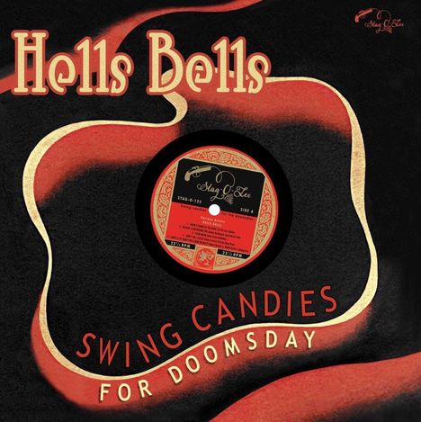 Hells Bells - Swing Candies For Doomsday (Limited-Edition), Single 10"