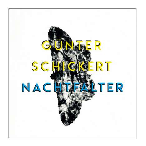 Günter Schickert: Nachtfalter, LP