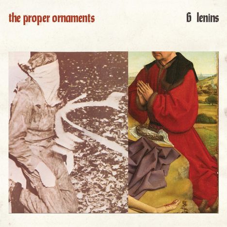 The Proper Ornaments: 6 Lenins, CD