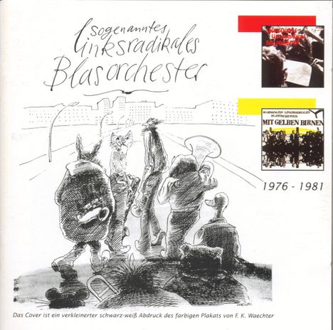 Sogenanntes Linksradikales Blasorchester: 1976-1981, 2 CDs
