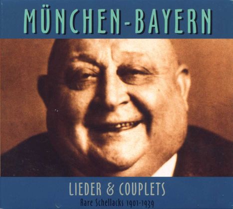 Rare Schellacks - München/Lieder &amp; Couplets, CD