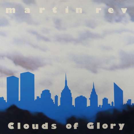 Martin Rev: Clouds Of Glory, LP