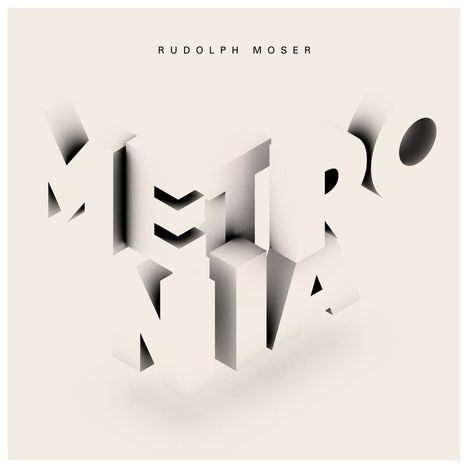 Rudolph Moser: Metronia, LP