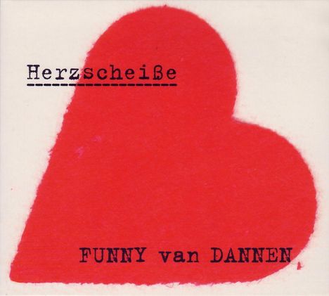 Funny Van Dannen: Herzscheiße, CD