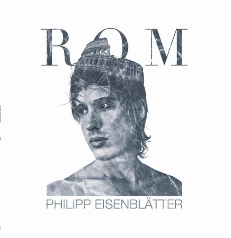 Philipp Eisenblätter: Rom (Limited Edition), LP