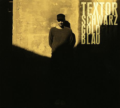 Textor: Schwarz Gold Blau, CD