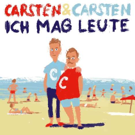 Carsten &amp; Carsten: Ich mag Leute!, Single 7"