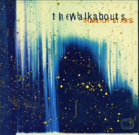 The Walkabouts: Trail Of Stars, CD