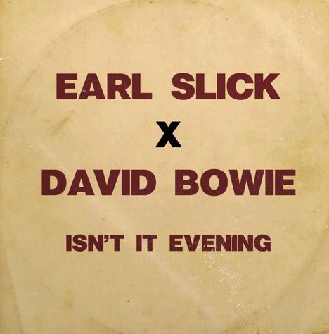 Earl Slick: Isn't It Evening (Limited Turquoise Blue), Single 7"