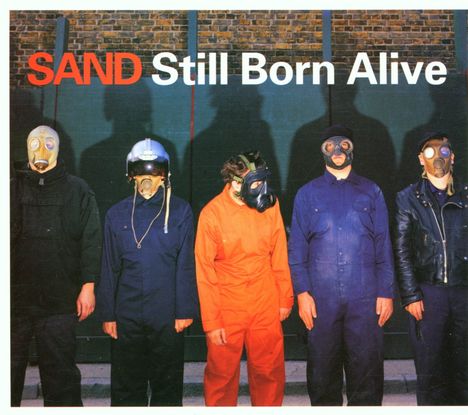 Sand: Still Born Alive, CD