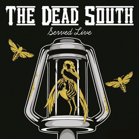 The Dead South: Served Live (180g), 2 LPs