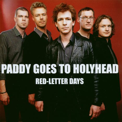 Paddy Goes To Holyhead: Red-Letter Days, CD