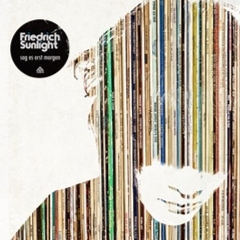 Friedrich Sunlight: Sag es erst morgen, CD