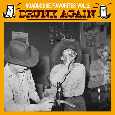 Drunk Again - Roadhouse Favorites Vol.2, LP